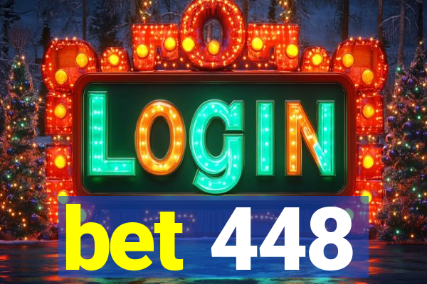 bet 448